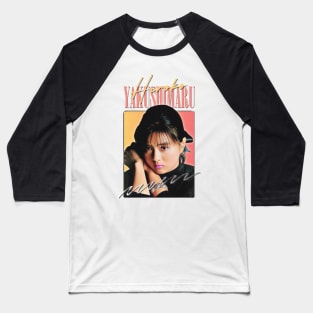 Hiroko Yakushimaru  - Retro 80s Fan Design Baseball T-Shirt